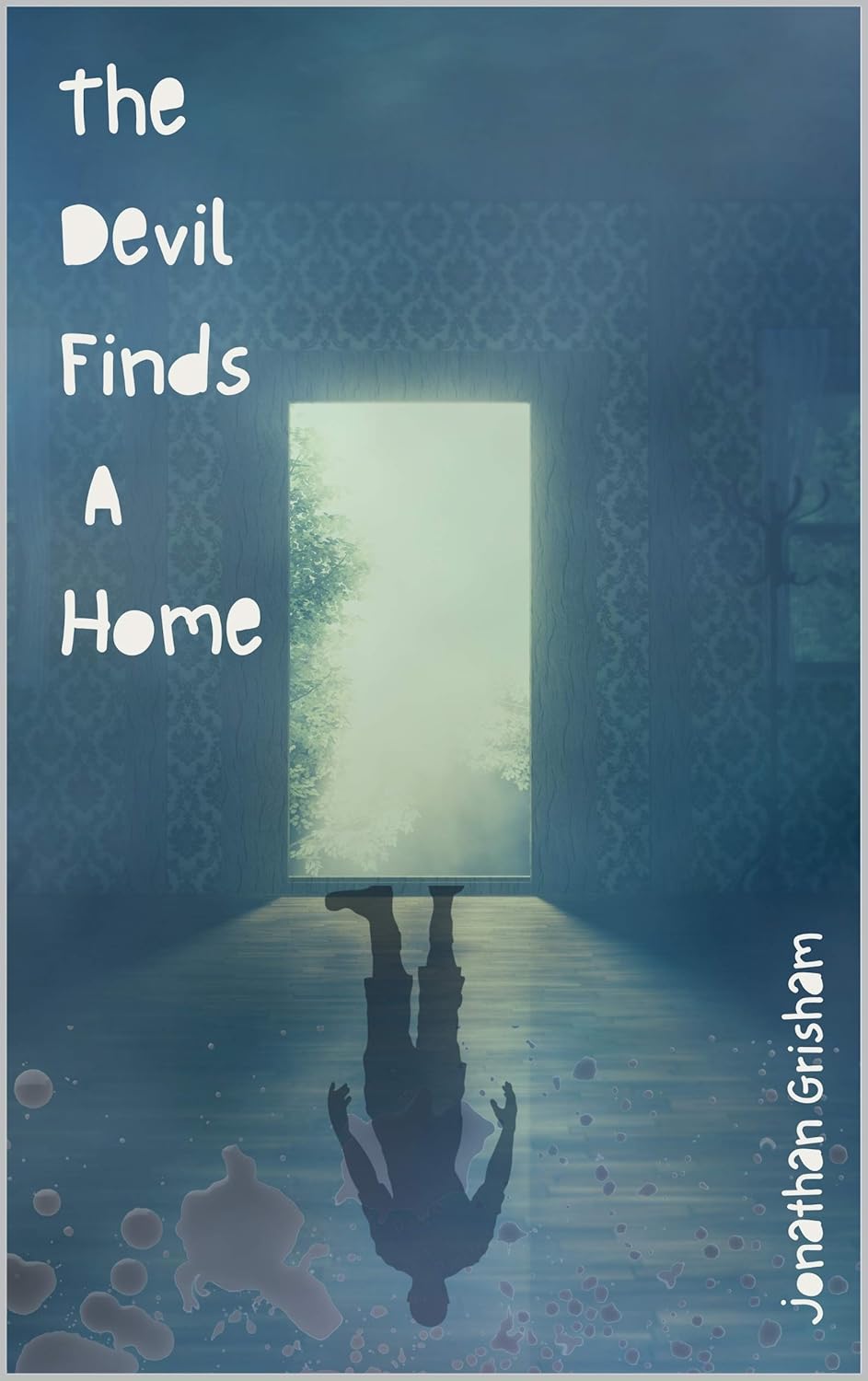 The Devil Finds a Home cover